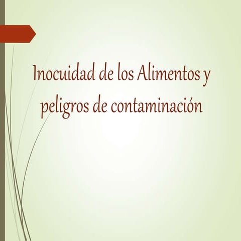 inocuidad y peligros en los alimentos Enero 2018.ppt