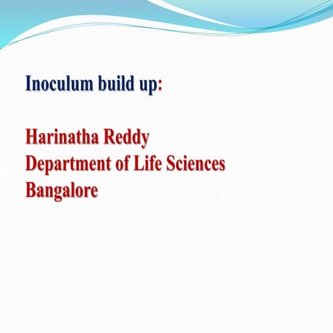 Inoculum build up for fermentation