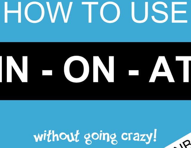 IN ON AT prepositions