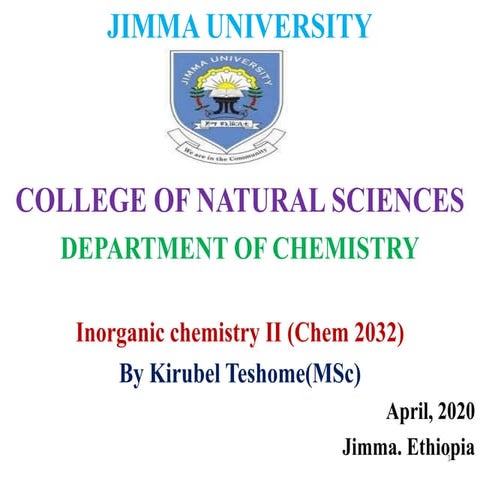 Inorganic Chemistry II, Kirubel.pdf Developments that are even outside the im...