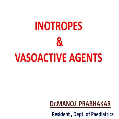 Inotropes & vasoactive agents