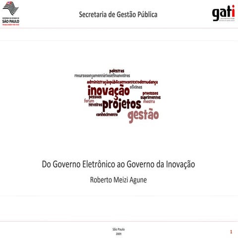 Do Governo Eletrônico ao Governo da Inovação 