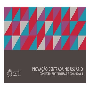 Inovação Centrada no Usuário