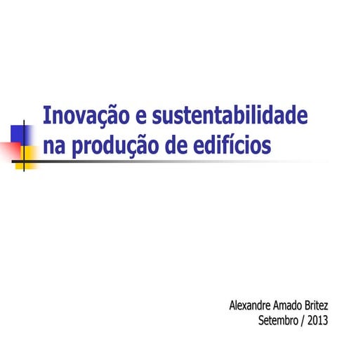 Inovação e sustentabilidade 2013  cyrela