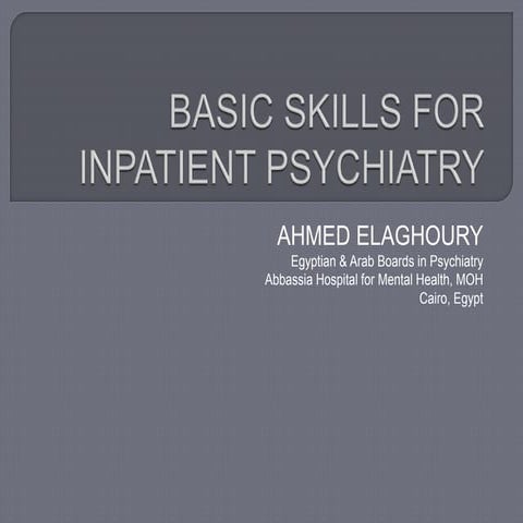 Basic Skills of Inpatient Psychiatry 