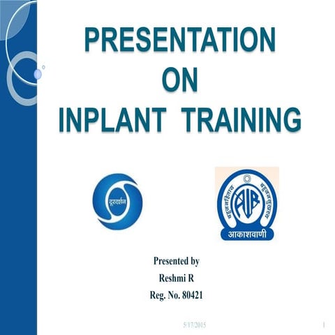 Presentation on Industrial training