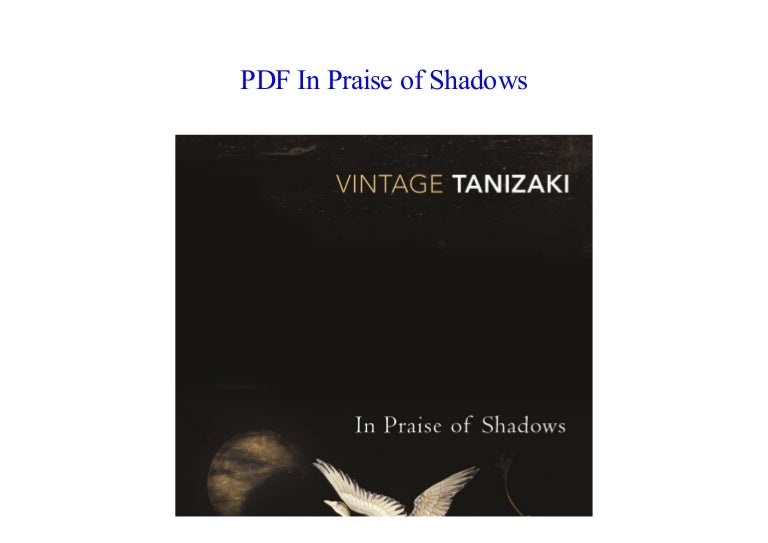 Read [PDF] In Praise of Shadows by Full E-books^