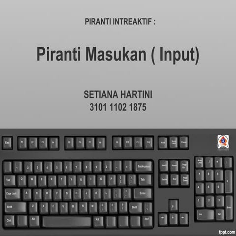 PIRANTI MASUKAN (INPUT)