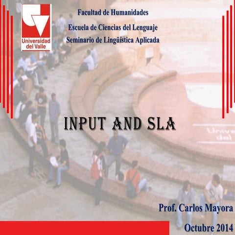 Input and SLA