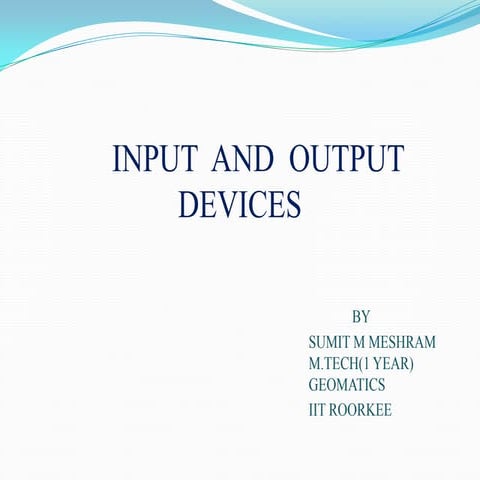Input and output devices | PPT