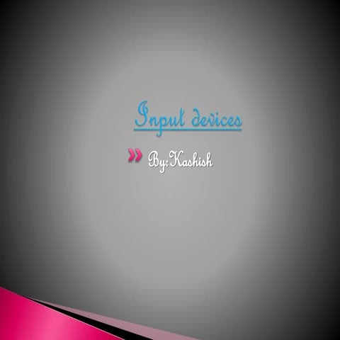 Input devices
