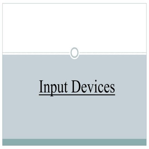 Input devices | PPT