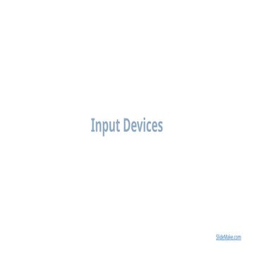 Input Devices of computer system Keyboard mouse printer | PPTX