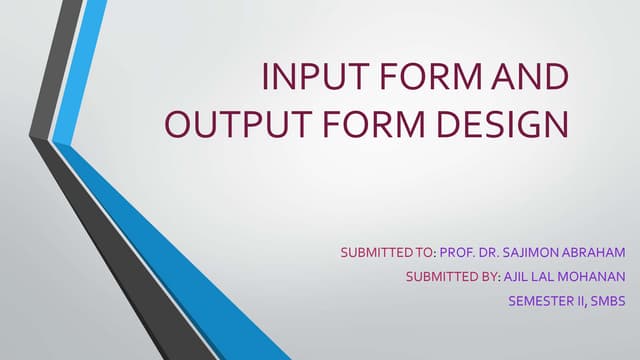 Input _ Output Design ppt.pptx for mba  students