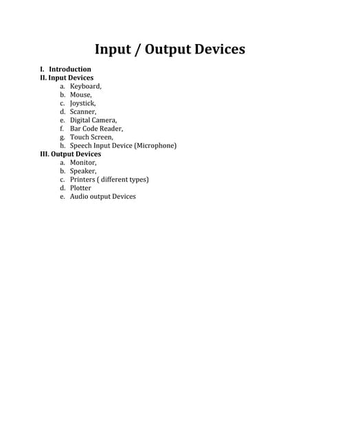Input output devices
