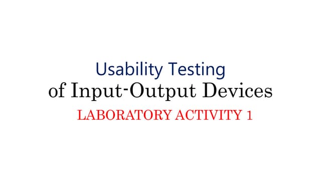 Usability Testing of Input-Output Devices in HCI.pptx