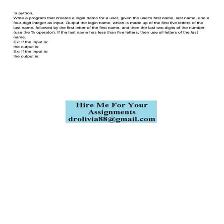 In python Write a program that creates a login name for a u.pdf