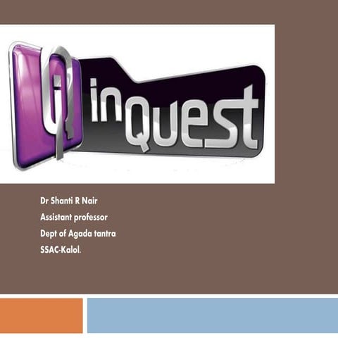 INQUEST -1 Agad tantra Ayurveda