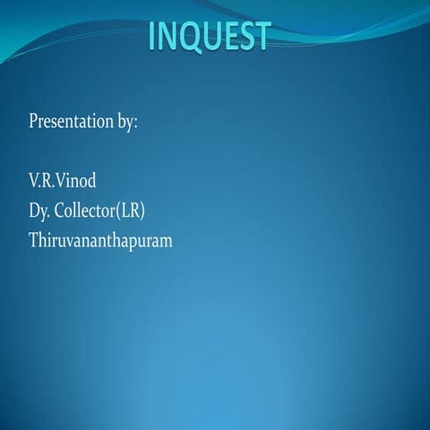 How to conduct inquest - Note uploaded by James Joseph Adhikarathil -2020