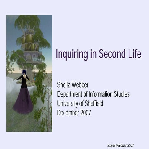Inquiring in Second Life
