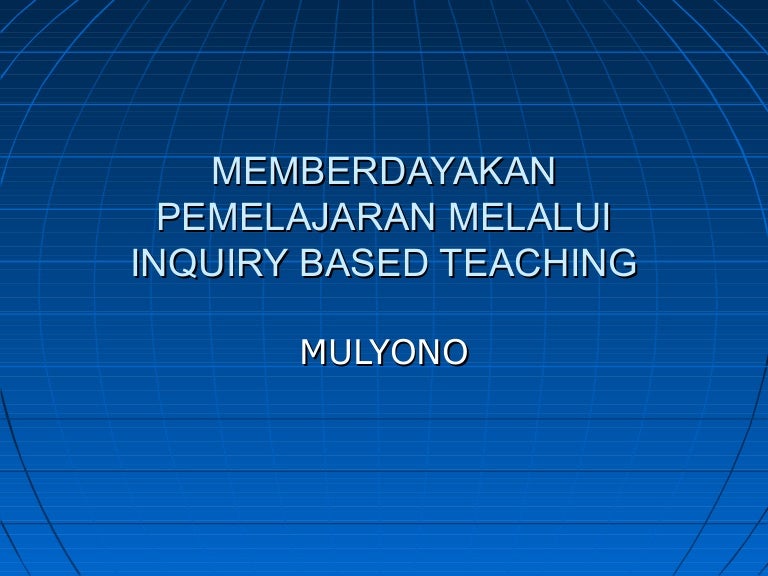 Inquiry based-teaching