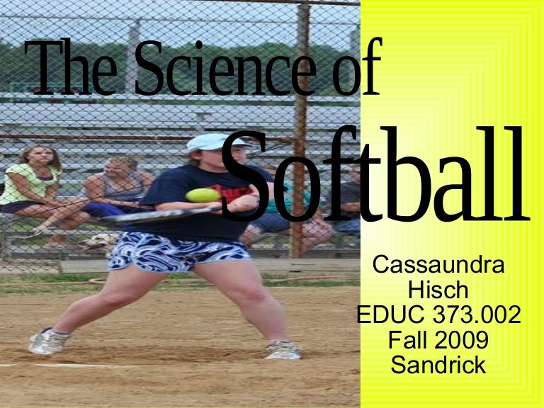The Science of Softball