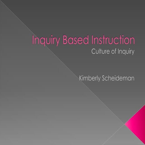 Inquiry based learning