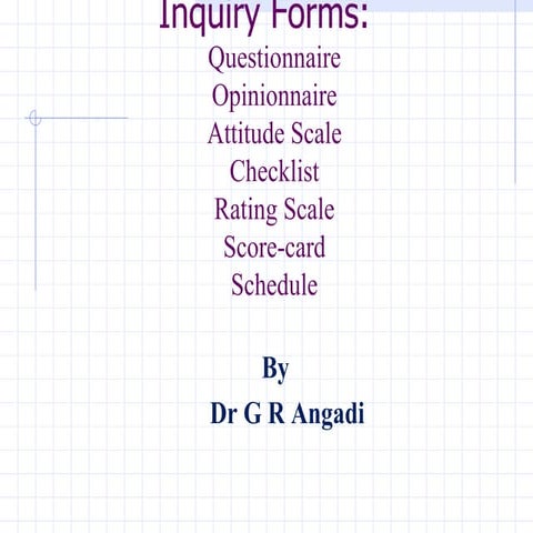Inquiry forms  questionnaire and opinionnaire