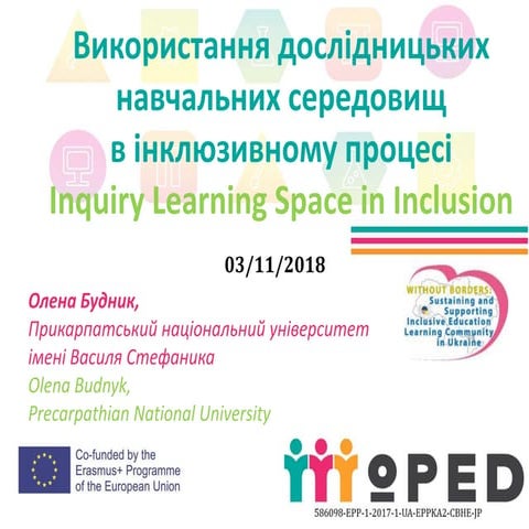 Inquiry learning space in inclusion budnyk