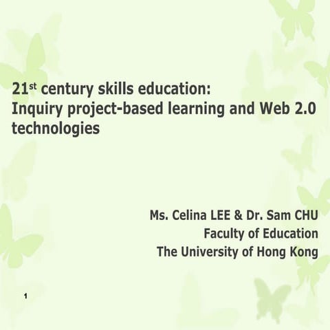 Inquiry project-based learning and web 2.0 technologies: 21st century skills ...