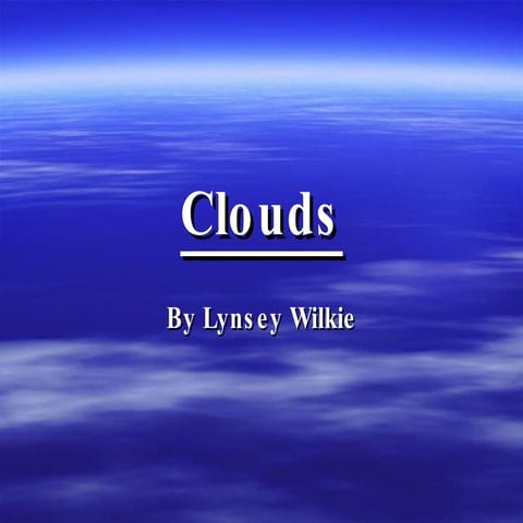 Inquiry Project 1 Clouds