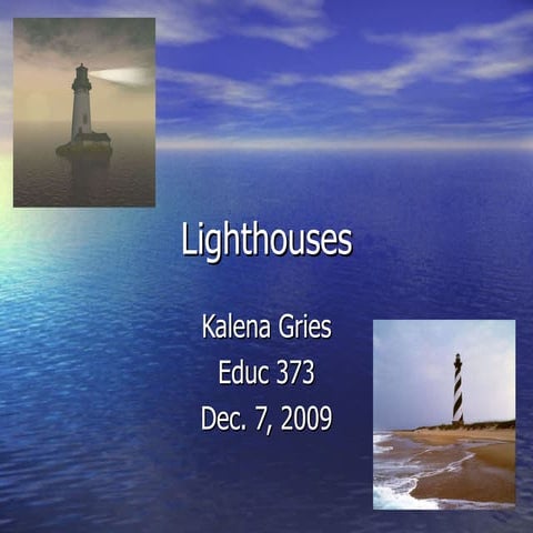 Presentation on Lighthouses, Evolution,, | PPTX