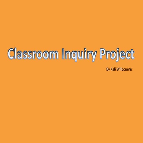 Inquiry project
