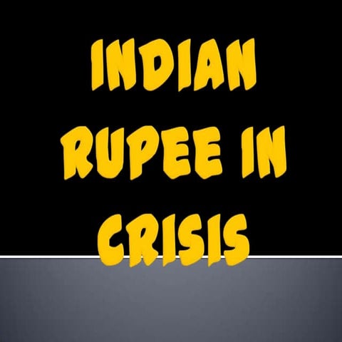 Indian rupee in Crisis