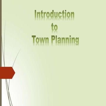 INRODUCTION TO TOWN PLANNING 1.pptx