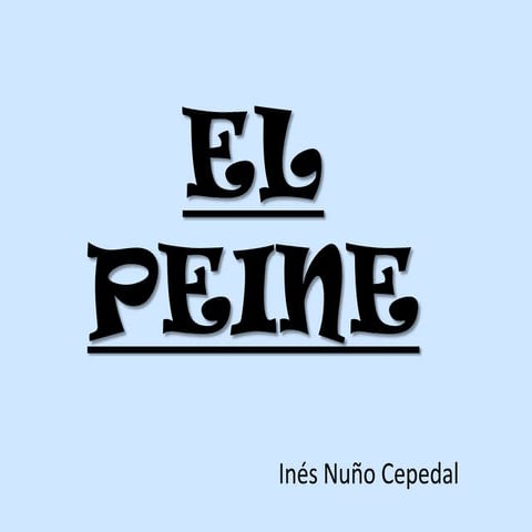 EL PEINE