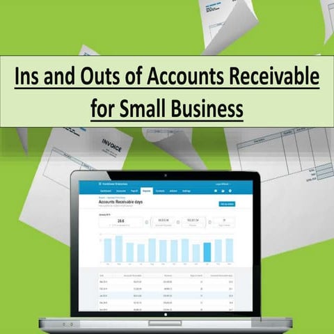  Ins and Outs of Accounts Receivable for Small Business