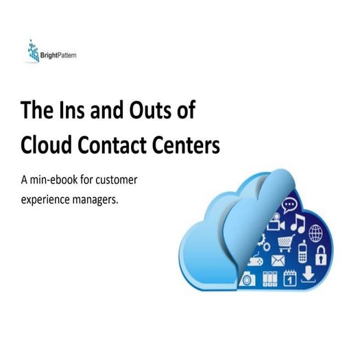 Ins and Outs of Cloud Contact Centers