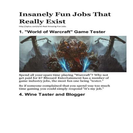 Insanely fun jobs that really exist