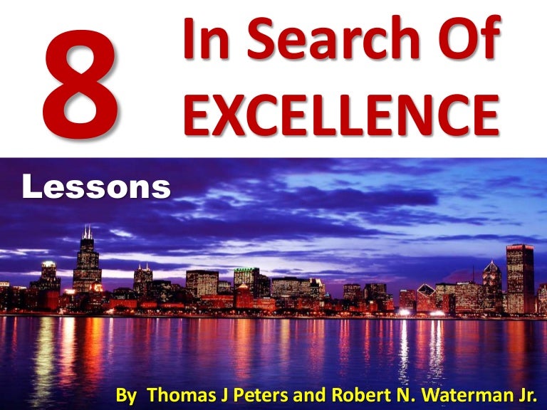 8 Profound Lessons From In Search Of Excellence
