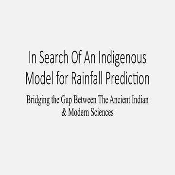 Bridging Ancient Indian Wisdom and Modern Science for Accurate Rainfall ...
