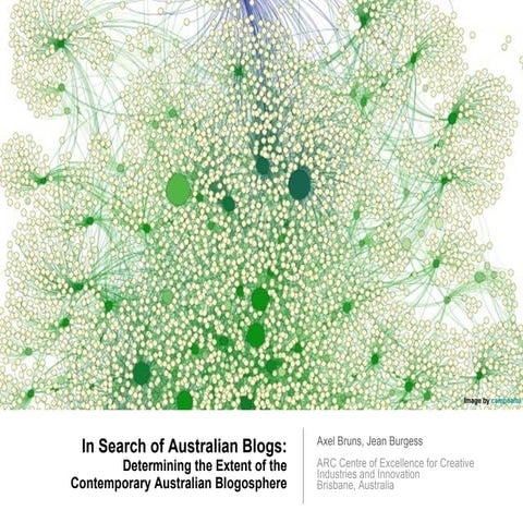 In Search of Australian Blogs: Determining the Extent of the Contemporary Aus...