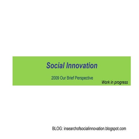 2009 In Search of Social Innovation