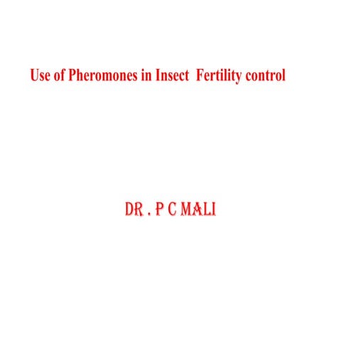 insect pheromones - Copy.pptx by Vishal Mehra