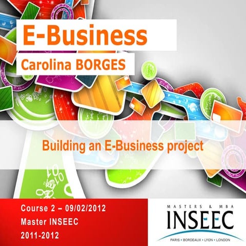 E BUSINESS course 2 - INSEEC 2011/12