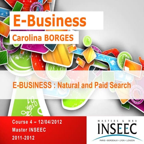 E BUSINESS course 4 - INSEEC 2011/12 | PPT