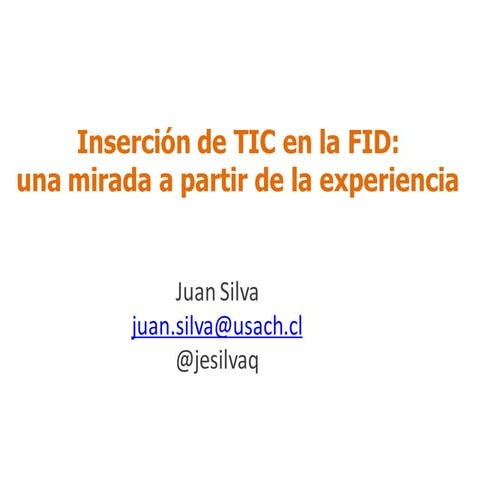 Inserción de TIC en Formación Inicial de Docentes: una visión a partir de la ...