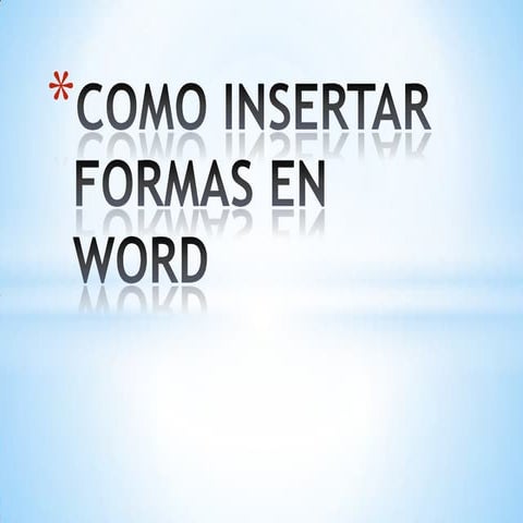 Insertar formas