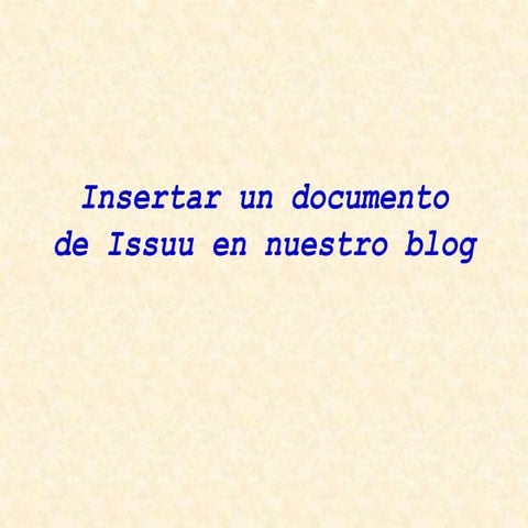 Insertarundocumentodeissuuennuestroblog 131123115640-phpapp02
