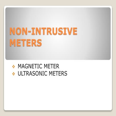 NON-INTRUSIVE METERS